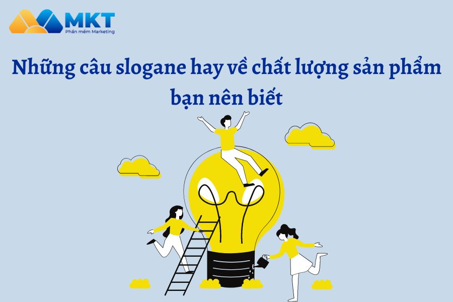 những câu slogane hay về chất lượng sản phẩm