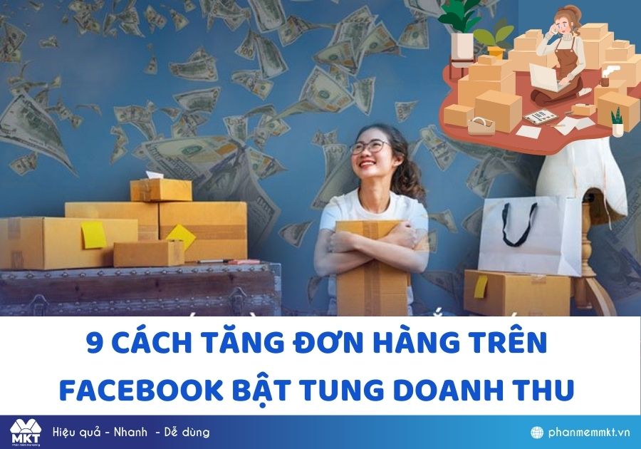 Cách tăng đơn hàng trên Facebook
