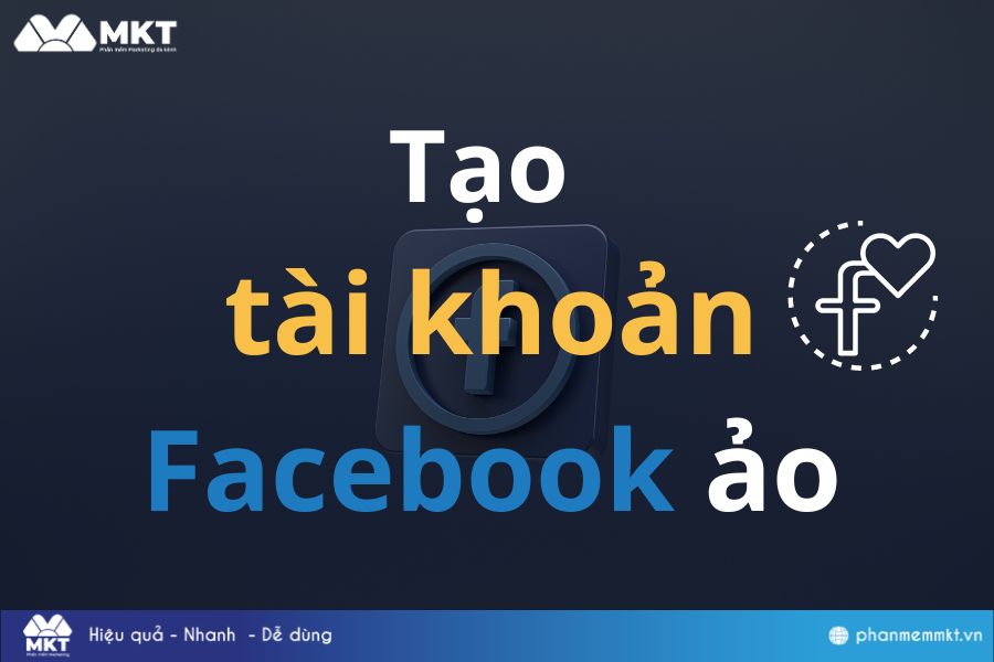 Tạo tài khoản facebook ảo