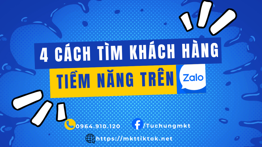 4 cách tìm kiếm khách hàng tiềm năng trên zalo hiệu quả
