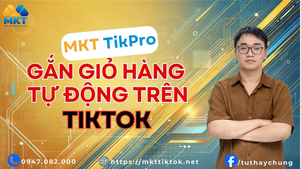 Gắn Giỏ Hàng Cho Affiliate Trên MKT TikPro
