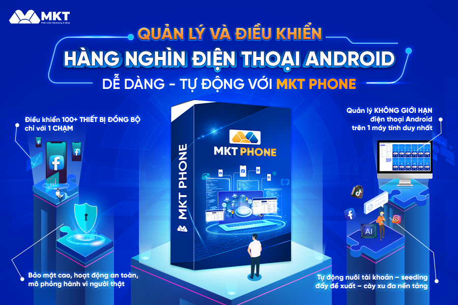 Phần mềm MKT Phone: Tool điều khiển nhiều điện thoại tự động chỉ với 1 click