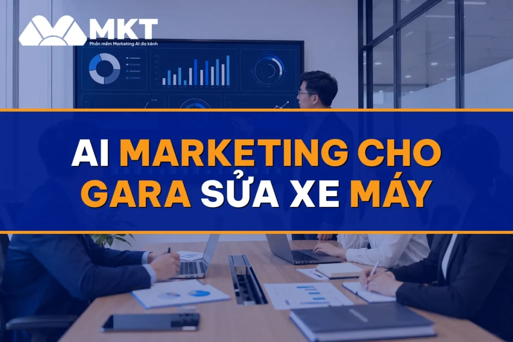 AI Marketing Cho Gara Sửa Xe Máy: 40 Lượt Khách Mỗi Ngày
