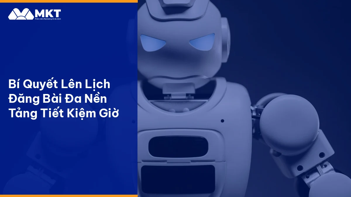 Quy trình lên lịch đăng bài đa nền tảng tự động hóa bằng AI