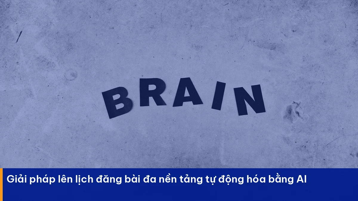 Lên lịch đăng bài đa nền tảng – giải pháp thực chiến cho doanh nghiệp Việt