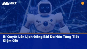 lên lịch đăng bài đa nền tảng