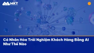 cá nhân hóa khách hàng