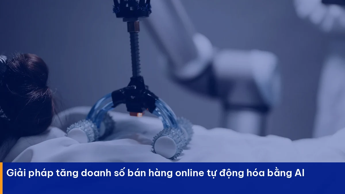 Cách Tăng Doanh Số Bán Hàng Online Bằng AI Marketing Tăng doanh số bán hàng online – giải pháp thực chiến cho doanh nghiệp Việt