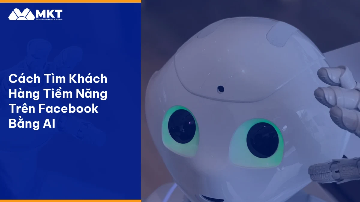 Quy trình tìm khách hàng tiềm năng facebook tự động hóa bằng AI