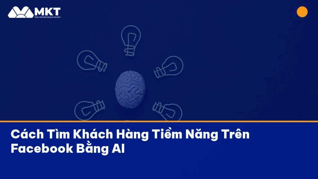 tìm khách hàng tiềm năng facebook
