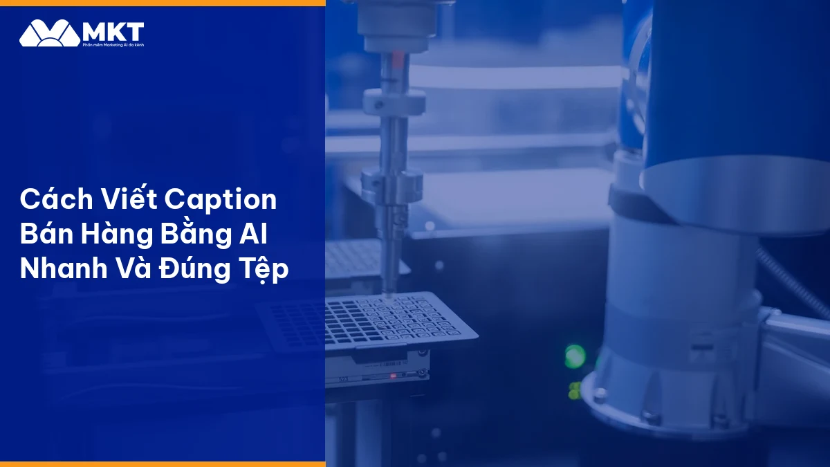 Quy trình viết caption bằng ai tự động hóa bằng AI