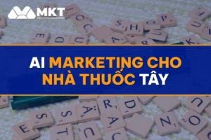AI Marketing Cho Nhà Thuốc Tây: Khách Quen Mua Đơn Đều