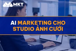 AI Marketing Cho Studio Ảnh Cưới: Đặt Lịch Chụp Kín Mùa
