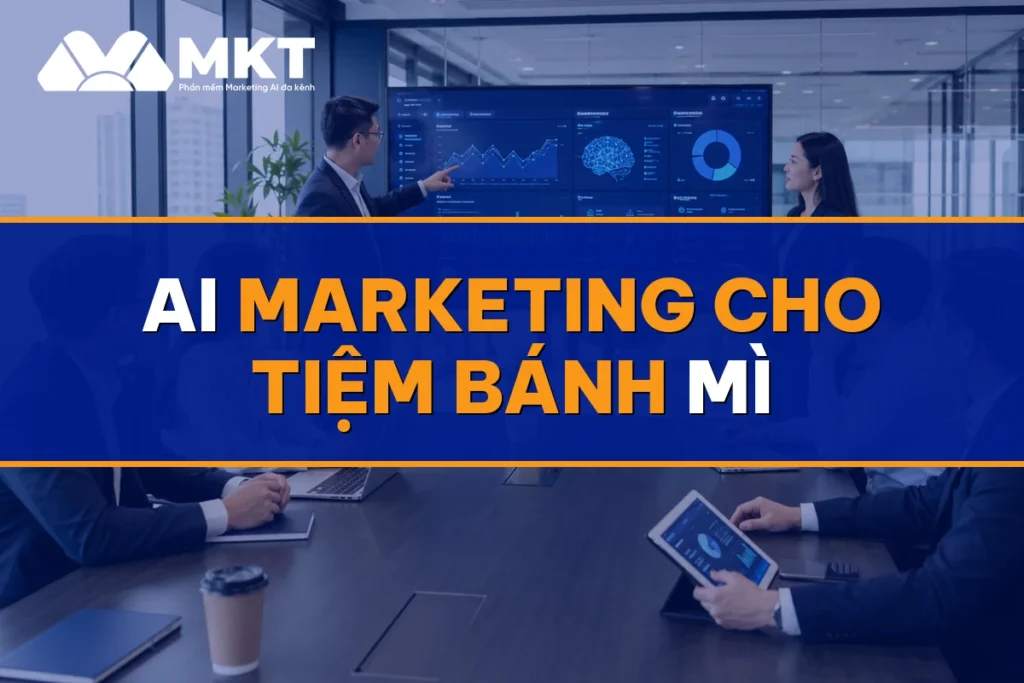 AI Marketing Cho Tiệm Bánh Mì: Khách Sáng Xếp Hàng Đều Ngày